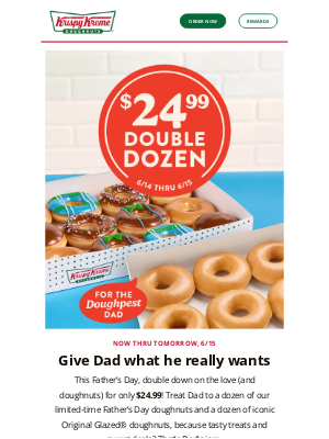 Krispy Kreme Doughnuts - $24.99 for 2 dozen? That's Dad-approved