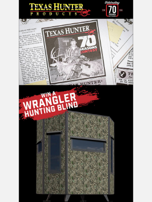 Texas Hunter Products - WIN a Texas Hunter Wrangler Blind!