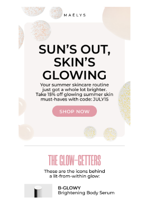MAELYS - Get glowing summer skin