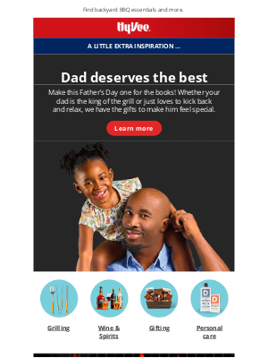 Hy-Vee - Celebrate Dad with gifts & grub he'll love 🎉