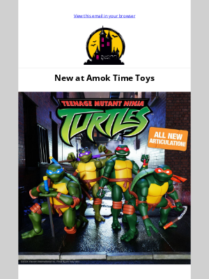 Amok Time Toys - New TMNT, Pee Wee Herman, Godzilla,