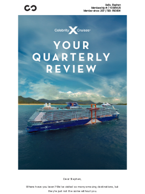Celebrity Cruises - Your quarterly Captain’s Club statement is here