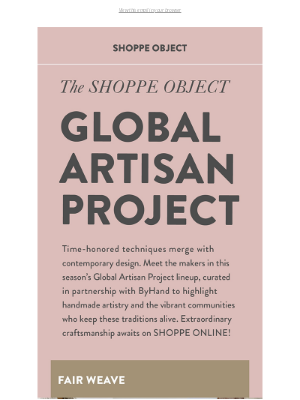 Shoppe Object - Global Artisan Project: explore the new season