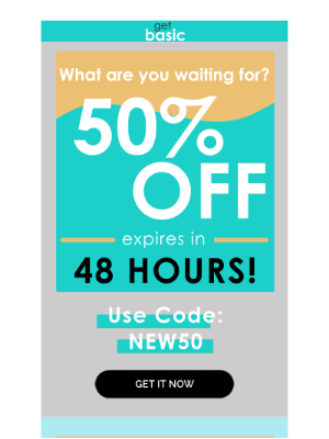 Basic MAN - Your 50% Off Code Expires Soon