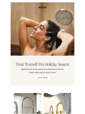 Moen - Treat yourself this holiday season 📩