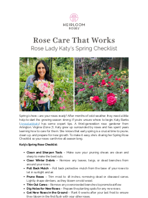 Heirloom Roses Inc. - Ready to Bloom? Spring Checklist  from “Rose Lady Katy”
