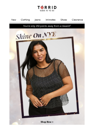 Torrid - NYE 'fits are here, shine on!