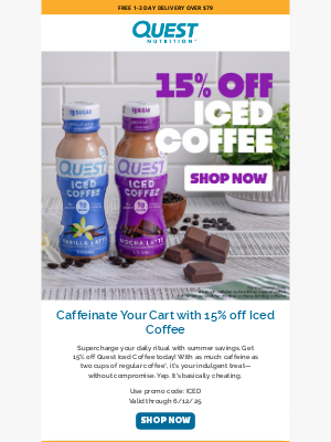 Quest Nutrition - Don’t Miss Your Chance at 15% off Iced Coffee