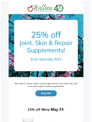 Wellness Resources - Final Hours: 25% off Joint, Skin & Repair Supplements!