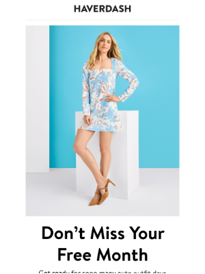 Haverdash - Don’t forget: Your first month is FREE