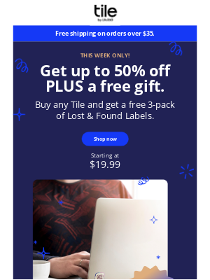 Tile, Inc - FREE gift + up to 50% off!