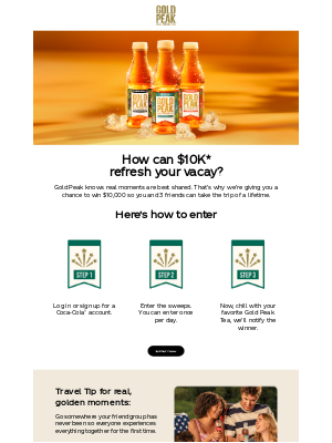 Coca-Cola Store - robert, Gold Peak wants to give you a $10,000* travel voucher