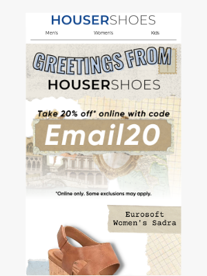 Houser Shoes Inc Email Marketing Strategy & Campaigns | MailCharts