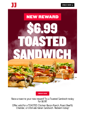 Jimmy John's - $6.99 Toasted Sandwich Reward just for you! 🔥