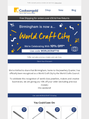 Cookson Gold (United Kingdom) - Get 10% OFF* to Celebrate World Craft City Status!