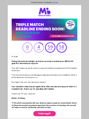 March of Dimes - Jose, 3X match is ending soon. Donate now! 💜