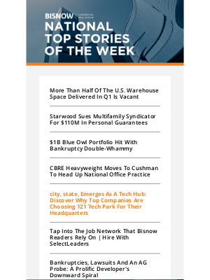 Bisnow - 10 National Stories You'll Be Talking About This Week