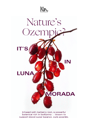 Kin Euphorics - Nature’s Ozempic? It’s in Luna Morada.