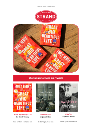 strandbookstore - Just Arrived at Strand: New Emily Henry, Joan Didion & More
