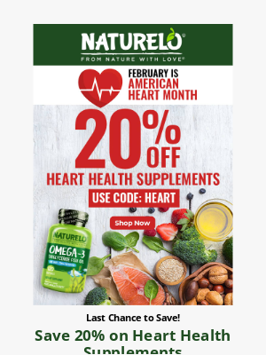 NATURELO Premium Supplements - Time is Running Out to Save 20% on All Heart Health Supplements