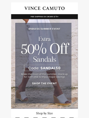 Vince Camuto - STARTS NOW: Extra 50% Off Sandals