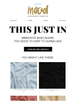 Mood Fabrics - Discover The Latest: Fresh NEW ARRIVALS