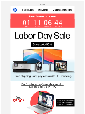 HP - Final hours! Save up to 60% storewide before it’s too late.