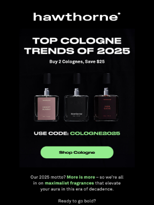 Hawthorne - 2025 COLOGNE TRENDS ARE HERE 📈