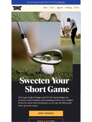 PXG - Better Wedges. Sweeter Results.