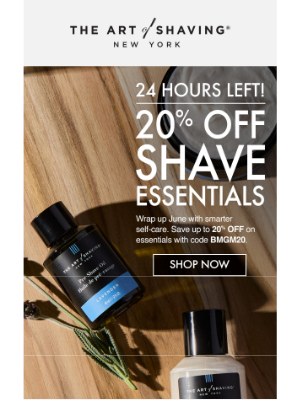 Last Day to Save 20% off Shaving Essentials!