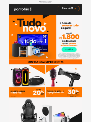 Tudo novinho, pra você!
