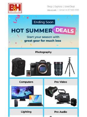 B&H Photo Video - ⌛ Last Chance for Hot Summer Deals!