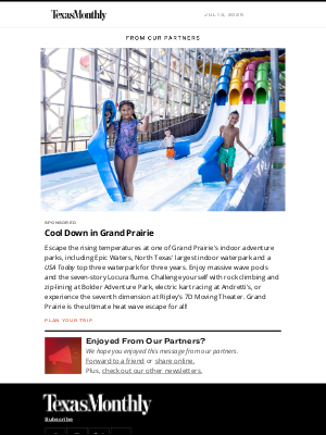 Texas Monthly - Escape the Texas Heat in Grand Prairie