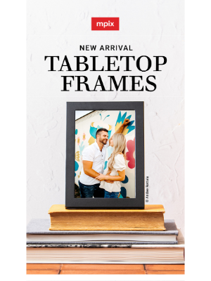 Mpix - Meet the new Tabletop Frames