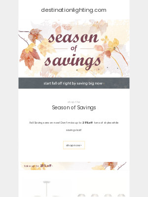 Destination Lighting - Shop the Season of Savings
