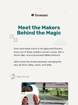 The Grommet - Real problems. Real Makers. Real solutions. ✅
