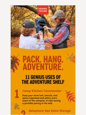 Grand Trunk - Pack. Hang. Adventure: 11 Genius Uses for the Adventure Shelf