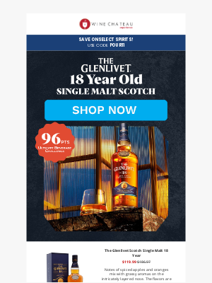 Wine Chateau - Re:  July 4th Scotch Savings Continue!
