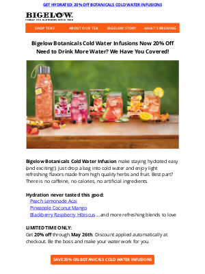 Bigelow Tea - 🧊💧 20% Off Botanicals Cold Water Infusions. Summer is Coming, Be Prepared!  ☀️