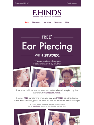 F.Hinds Limited (United Kingdom) - FREE ear piercing all summer long 🌞