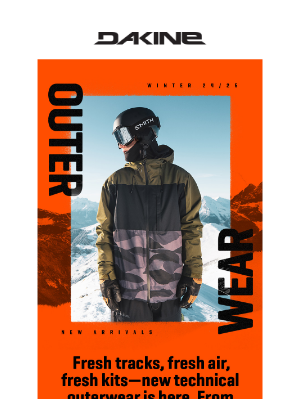 NEW: Outerwear built for any adventure