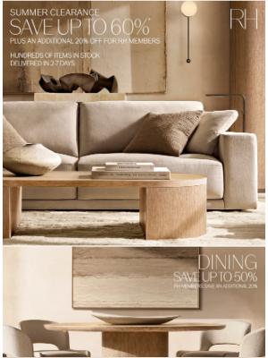 RH.com - Save Up to 60% on Living, Dining, Bath & More. Summer Clearance.