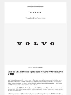 Volvo Cars - [Volvo Cars Media Site] Volvo Car USA and Canada reports sales of 35,916 in the first quarter of 2025