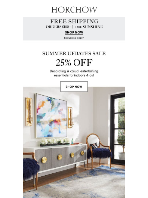 Horchow Mail Order - Update indoors & out: 25% off