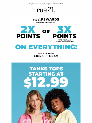 rue21 - get BONUS POINTS + styles from $12.99!!