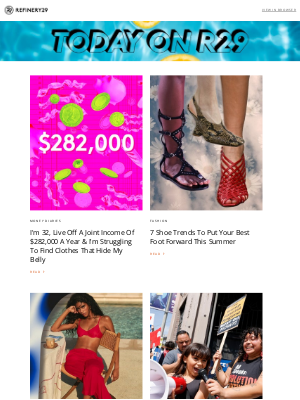 Refinery29 - I'm 32, live off a joint income of $282,000 a year, & I'm struggling to find clothes that hide my belly