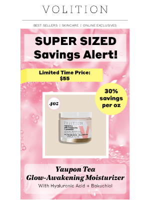 Volition Beauty - SUPER Sized Savings on Our Bestselling Moisturizer! 💕