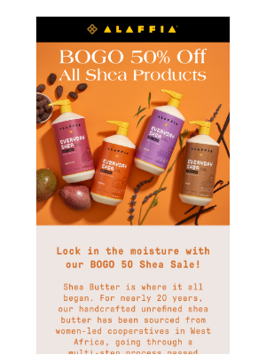 Alaffia - BOGO 50% Off Shea Sale