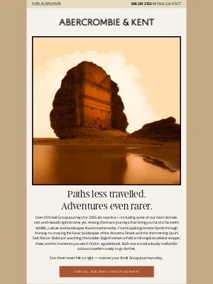 Abercrombie & Kent - NEW: Discover 2026’s most remote Small Group Journeys