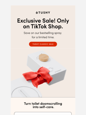 Tushy - Exclusive TikTok Shop Sale!